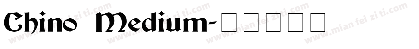 Chino Medium字体转换